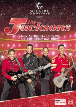 THE JACKSONS perform at Solaire Ballroom tonight.