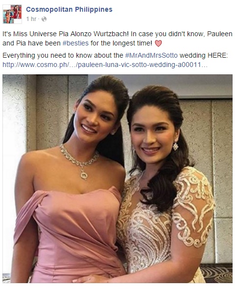 Miss Universe Pia Wurtzbach is not missing her best friend Pauleen Luna's wedding. SCREENGRAB FROM COSMOPOLITAN PHILIPPINES' FACEBOOK PAGE