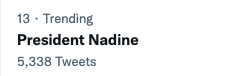 President Nadine trending
