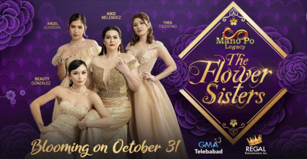 Promotional poster of Mano Po Legacy: The Flower Sisters, starring Aiko Melendez, Beauty Gonzalez, Thea Tolentino and Angel Guardian. Image from Regal Entertainment, Inc. and GMA Network