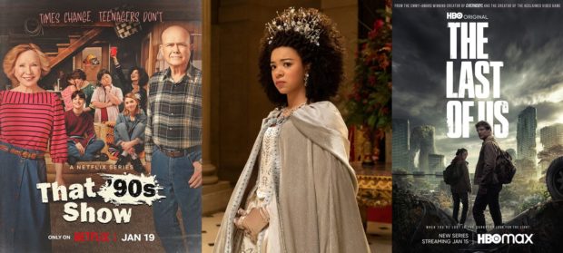 That 90's Show, Queen Charlotte: A Bridgerton Story and The Last of Us