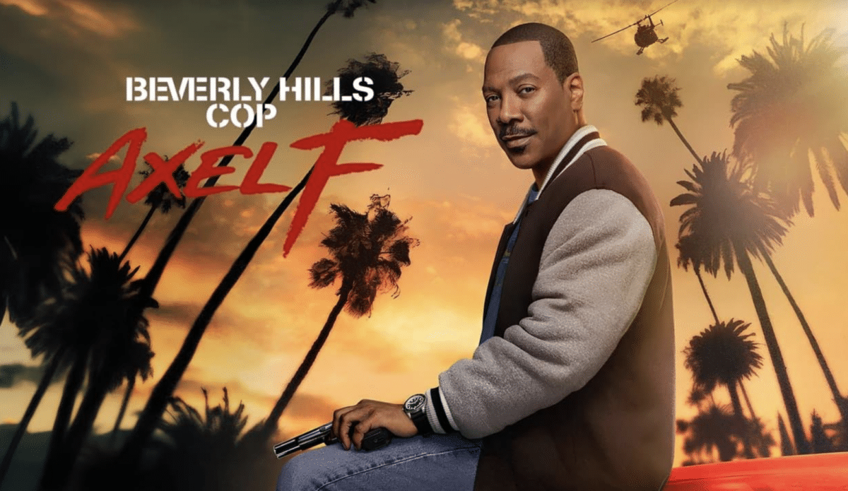 Watch 'Beverly Hills Cop: Axel F' and you won't be disappointed